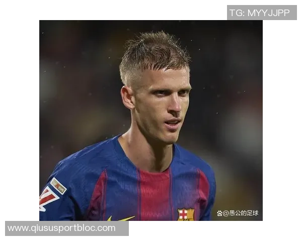 奥尔莫伤情更新或缺阵三至四周国家德比出战仍存悬念